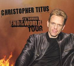 The 5th Annual End of the World Tour by Christopher Titus on AllMusic