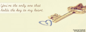 You’re The Only One That Holds The Key To My Heart ” ~ Sad Quote ...