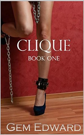 Start by marking “Clique: Book One (The Clique Club 1)” as Want to ...