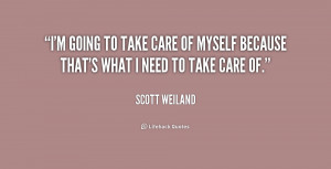 quote-Scott-Weiland-im-going-to-take-care-of-myself-238656.png