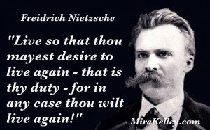 Freidrich Nietzsche 