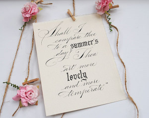 Calligraphy quotes: Shall I compare thee to a summer’s day?
