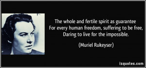 The whole and fertile spirit as guarantee For every human freedom ...