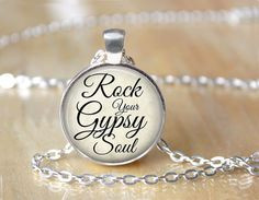 Gypsy Quote Necklace Rock Your Soul Jewlery