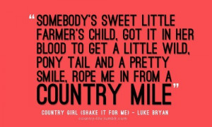 Country Girl At Heart Quotes
