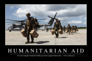 Humanitarian Aid: Inspirational Quote and Motivational Poster ...