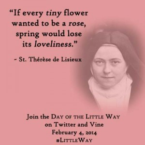 St. Therese of Lisieux quote, #LittleWay, Day of the Little Way