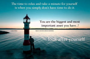 ... on Yourself : The time to relax and take a minute for yourself