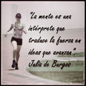 Running quote. Julia de Burgos - Spanish language quote.