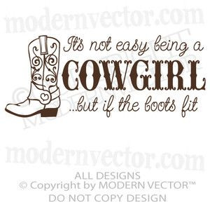 Its not easy to be a cowgirl
