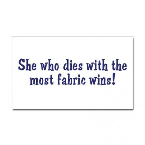 Funny Quilters Quote Rectangle Sticker