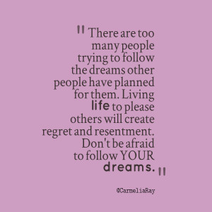 Quotes Picture: there are too many people trying to follow the dreams ...