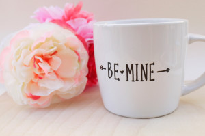 Be Mine Quotes Be mine mug // long distance