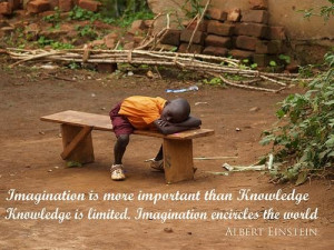 Imagination Is More Important Than Knowledge - Education Quote