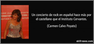 frase-un-concierto-de-rock-en-espanol-hace-mas-por-el-castellano-que ...