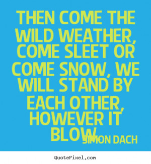 simon dach friendship wall quotes design your own quote picture here