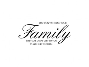 15647_You_don__t_choose_your_Family...._1.jpg