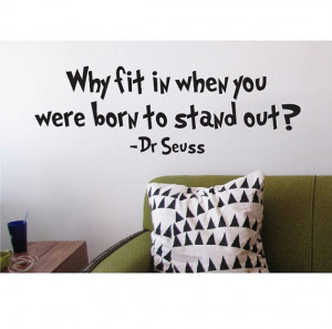 Dr Seuss Quote Sign Vinyl Decal Sticker wall lettering Family Why fit ...
