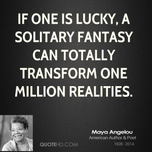 One Lucky Solitary Fantasy...