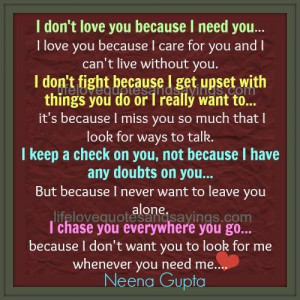 Need You Quotes I need you.
