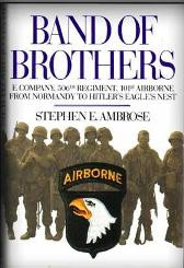 in band of brothers veteran historian stephen ambrose tells the