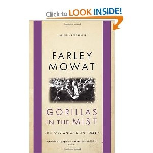 Gorillas in the Mist, by Farley Mowat Frm bd: Books
