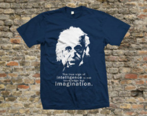 Albert Einstein Quote T Shirt 100% cotton - 817 ...