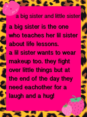 Love, I Love My Big Sister Quotes, Big Sisters, Little Sister Quotes ...