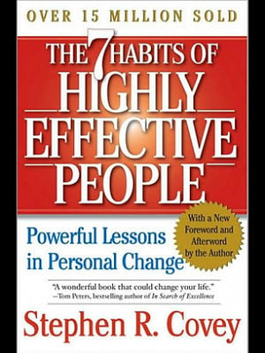 The 7 Habits Of Highly Effective People (1989), by Stephen R. Covey