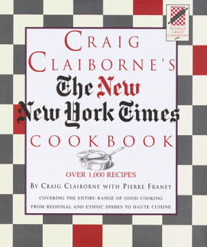 The New York Times Cookbook Craig Claiborne 39 s
