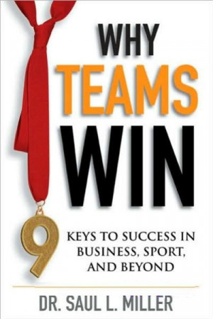 Why Teams Win: 9 Keys to Success In Business, Sport and Beyond-Mantesh