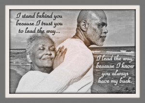stand behind you, because I trust you to lead the way... I lead the ...