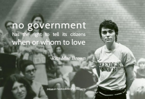 Rita Mae Brown Quotes To love