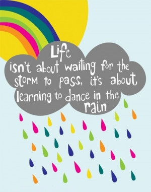 dancing in the rain...