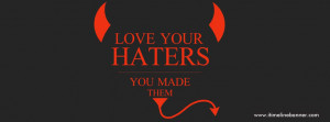 Love your Haters Facebook Timeline Covers