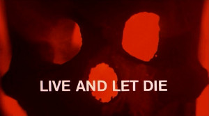 Live And Let Die Poster Let me be clear: i like roger