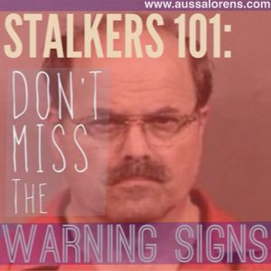 ... Signs http://aussalorens.com/2013/10/16/ex-boyfriend-is-stalking-me