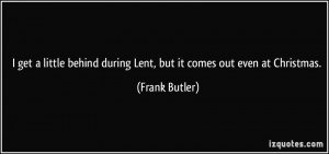More Frank Butler Quotes