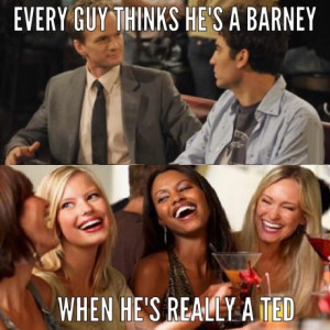 Barney’s always right Barney or Ted? Old Barney Stinson Barney ...
