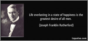 More Joseph Franklin Rutherford Quotes