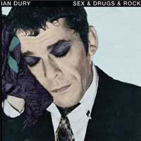 Ian Dury 39 Sex amp Drugs amp Rock amp Roll 39