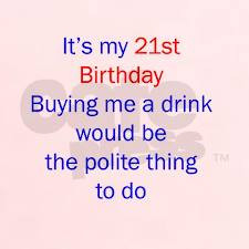 Related Pictures 21st Birthday Quotes 21st Funny Birthday Quotes