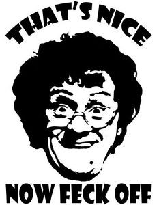 Details about MRS BROWNS BOYS STICKER THATS NICE NOW FECK OFF STICKER