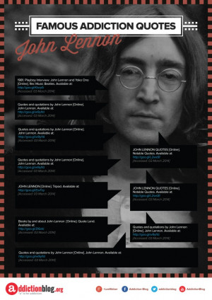Famous Addiction Quotes John Lennon [Reference Sources]