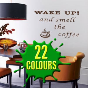 Wake up and smell the coffee quote above chair wall art decal vinyl ...