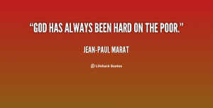 quote-Jean-Paul-Marat-god-has-always-been-hard-on-the-148755.png