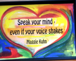 Speak Your Mind Inspirational Quote Motivational Print Maggie Kuhn ...
