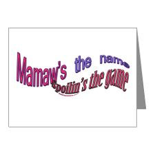 Mamaw's the name, click to vi Note Cards (Pk of 10 for