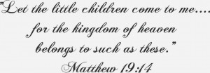 Let the Little Children Come to Me