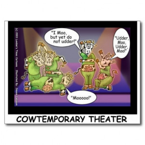 Cow Temporary Theatre Funny Cows Gifts Tees Postcard